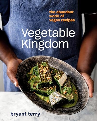 Vegetable Kingdom: The Abundant World of Vegan Recipes