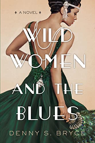 Wild Women and the Blues: A Fascinating and Innovative Novel of Historical Fiction von Kensington Publishing Corporation