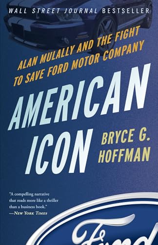 American Icon: Alan Mulally and the Fight to Save Ford Motor Company von CROWN
