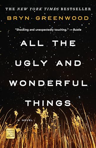 All The Ugly And Wonderful Things von Thomas Dunne Book for St. Martin's Griffin