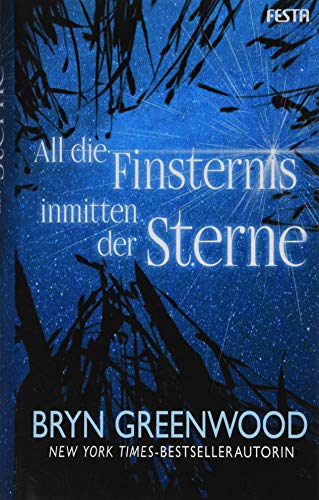 All die Finsternis inmitten der Sterne von Festa Verlag