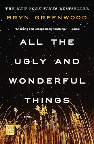 All The Ugly And Wonderful Things