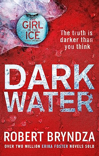 Dark Water: A gripping serial killer thriller (Detective Erika Foster) von Sphere