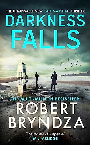 Darkness Falls: The third unmissable thriller in the pulse-pounding Kate Marshall series