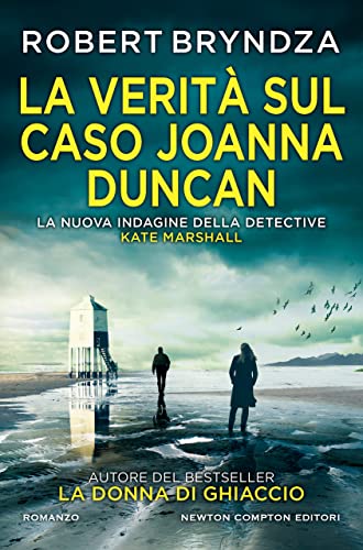 La verità sul caso Joanna Duncan (Nuova narrativa Newton)