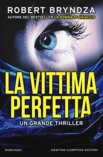 La vittima perfetta (Nuova narrativa Newton, Band 875) La vittima perfetta (Nuova narrativa Newton, Band 875)