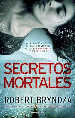 Secretos mortales (Serie Erika Foster 6) (Thriller y Suspense, Band 6) von Roca Editorial