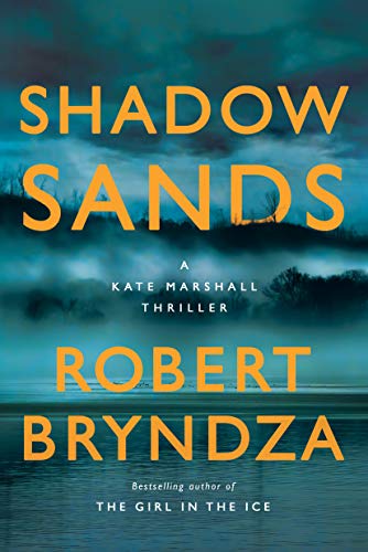 Shadow Sands: A Kate Marshall Thriller Shadow Sands: A Kate Marshall Thriller