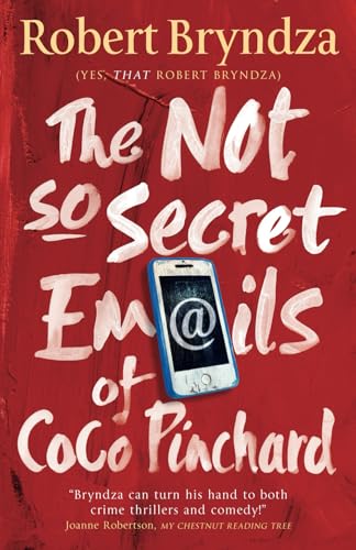 The Not So Secret Emails of Coco Pinchard (Coco Pinchard Series, Band 1) von Raven Street Publishing