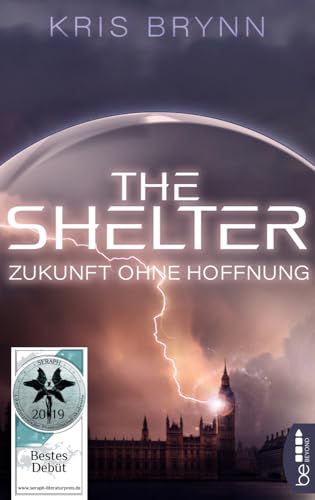 The Shelter - Zukunft ohne Hoffnung von be BEYOND