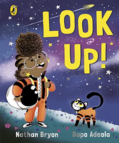 Look Up!: An award-winning, inspirational picture-book story