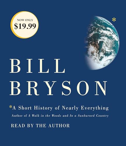 A Short History of Nearly Everything A Short History of Nearly Everything