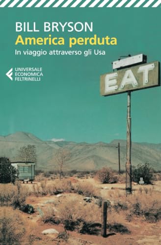 America perduta (Universale economica, Band 8075) von Feltrinelli Traveller