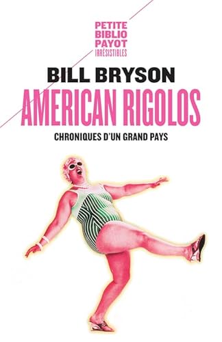 American rigolos: Chroniques d'un grand pays