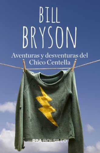 Aventuras y desventuras del chico centella (NO FICCIÓN) von RBA Bolsillo