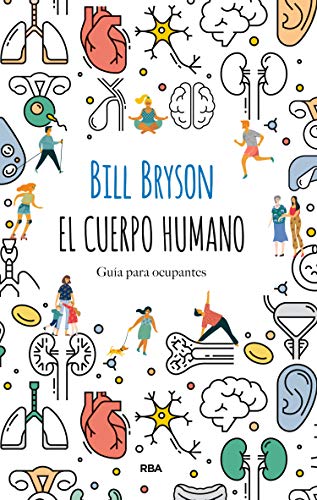 El cuerpo humano: Guía para ocupantes (Divulgación)