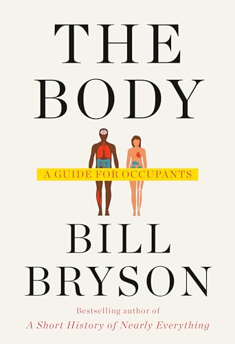 The Body: A Guide for Occupants The Body: A Guide for Occupants