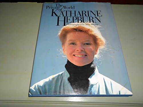The Private World of Katharine Hepburn