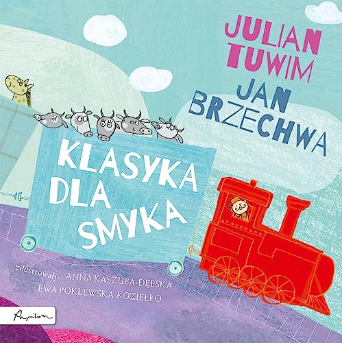 Klasyka dla smyka. Julian Tuwim i Jan Brzechwa von Papilon