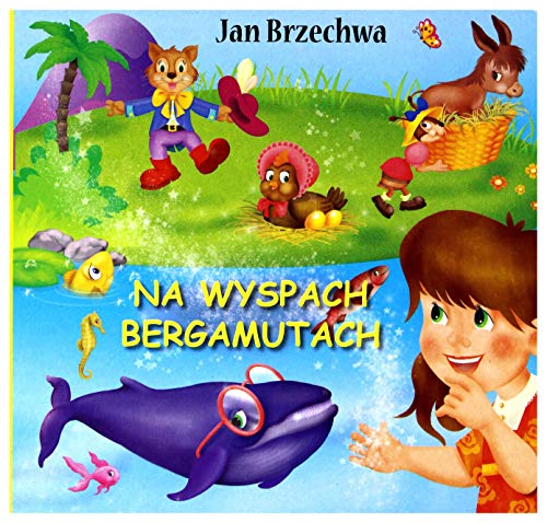 Na wyspach Bergamutach (KLASYKA WIERSZYKA)