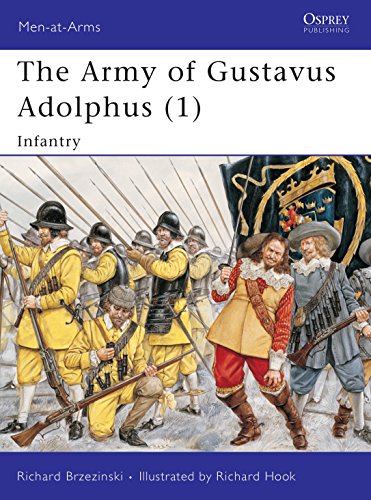 Army of Gustavus Adolphus: Infantry (Men-at-arms Series, Band 1)