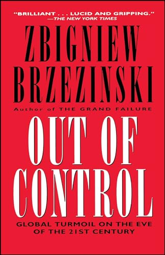 Out of Control: Global Turmoil on the Eve of the 21st Century von Touchstone