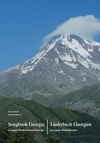 Songbook Georgia | Liederbuch Georgien: Georgia’s World Cultural Heritage | Georgiens Weltkulturerbe