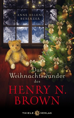 Das Weihnachtswunder des Henry N. Brown: Roman