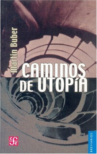 Caminos de utopía (Literatura) Caminos de utopía (Literatura)
