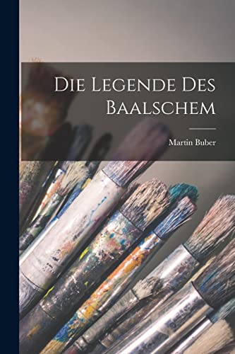 Die Legende Des Baalschem Die Legende Des Baalschem