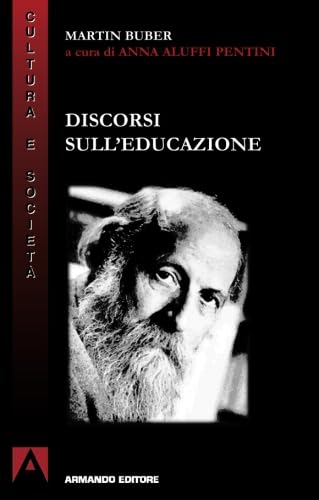 Discorsi sull'educazione (Cultura e società)