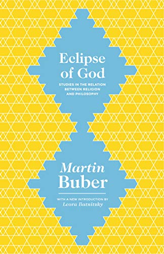 Eclipse of God: Studies in the Relation between Religion and Philosophy