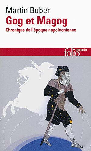 Gog et Magog: Chronique de l'époque napoléonienne