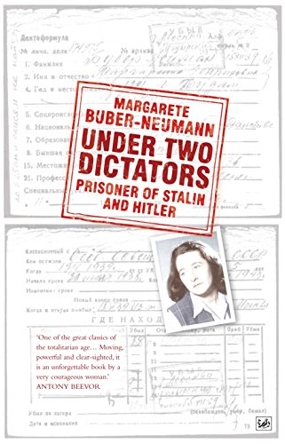 Under Two Dictators: Prisoner of Stalin and Hitler: With an introduction by Nikolaus Wachsmann