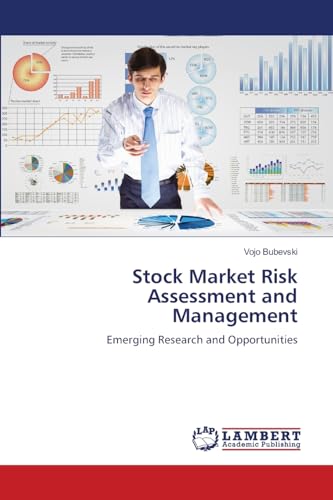 Stock Market Risk Assessment and Management: Emerging Research and Opportunities von LAP LAMBERT Academic Publishing