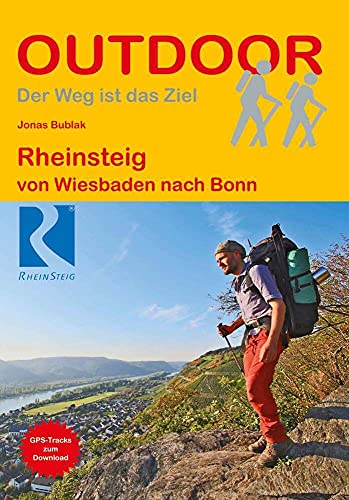 Rheinsteig: von Wiesbaden nach Bonn (Outdoor Wanderführer, Band 220) von Stein, Conrad, Verlag