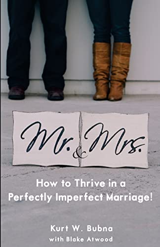 Mr. and Mrs. How to Thrive in a Perfectly Imperfect Marriage: A Christian Marriage Advice Book von Essentialife Resources