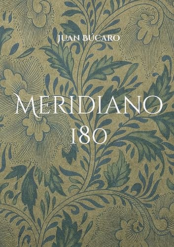 Meridiano 180: En Busca De Nuestros Orígenes
