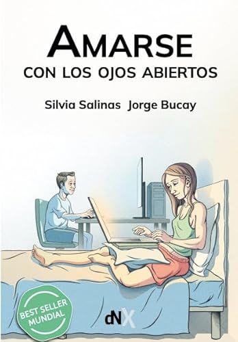 Amarse con los ojos abiertos Amarse con los ojos abiertos