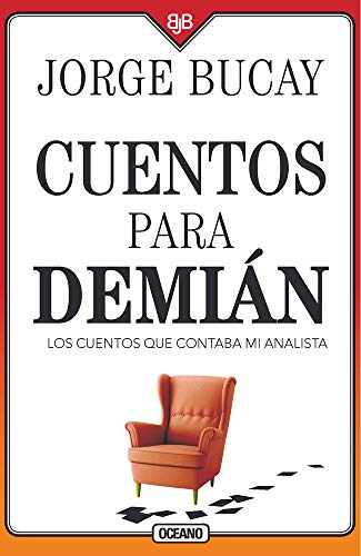 Cuentos Para Demián: Los Cuentos Que Contaba Mi Analista