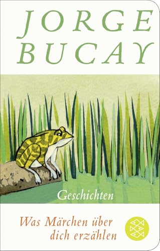 Was Märchen über dich erzählen von FISCHERVERLAGE