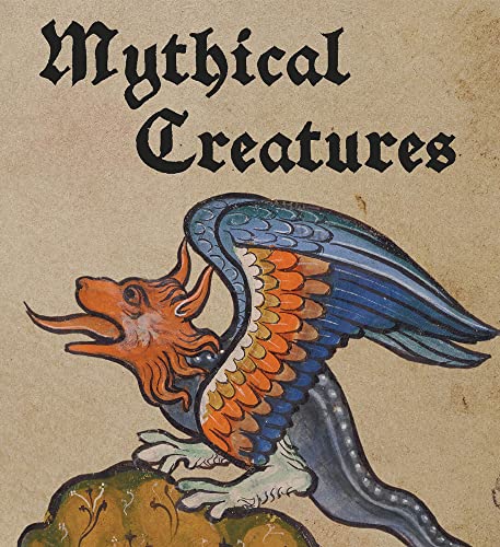Mythical Creatures: Tiny Folio (The Tiny Folios)