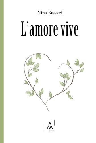 L'amore vive von AltroMondo Editore