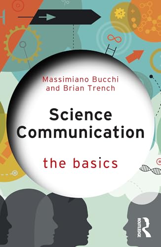 Science Communication: The Basics von Routledge
