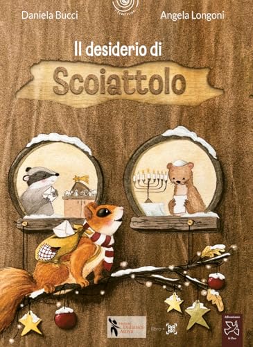 Il desiderio di scoiattolo. Ediz. a colori (I tematolibri) von Didattica Attiva
