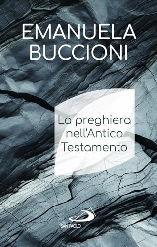 La preghiera nell'Antico Testamento (Nuovi fermenti)