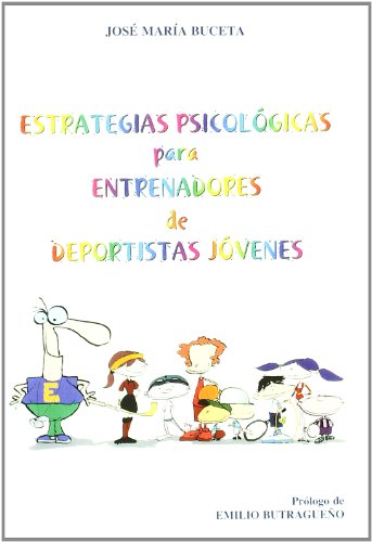 Estrategias psicológicas para entrenadores de deportistas jóvenes (Colección Dykinson-Psicología) von Dykinson
