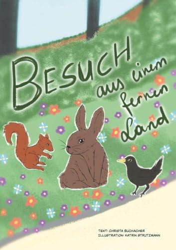 Besuch aus einem fernen Land Besuch aus einem fernen Land von Buchschmiede von Dataform Media GmbH