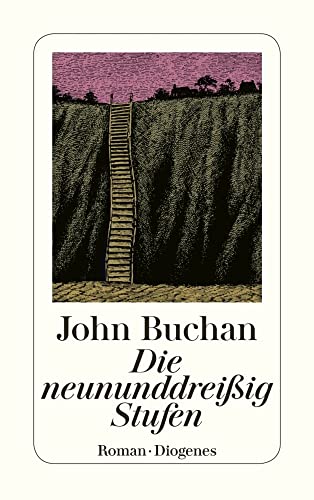 Die neununddreißig Stufen: Roman (detebe) von Diogenes Verlag