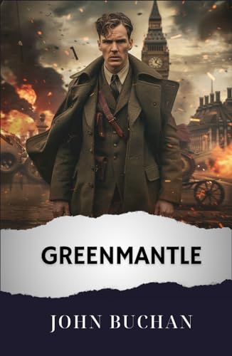 Greenmantle: The Original Classic von Independently published